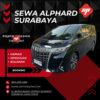 harga sewa alphard surabaya