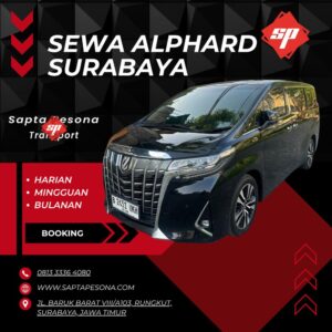 harga sewa alphard surabaya
